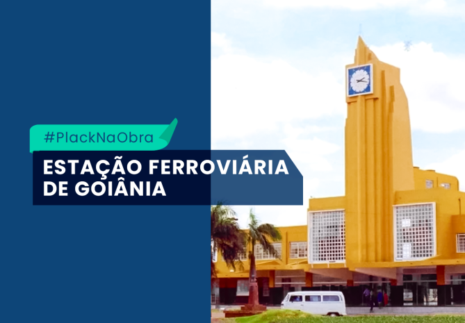 [PLACK] 1350 x 1080 ESTAÇÃO FERROVIÁRIA DE GOIÂNIA